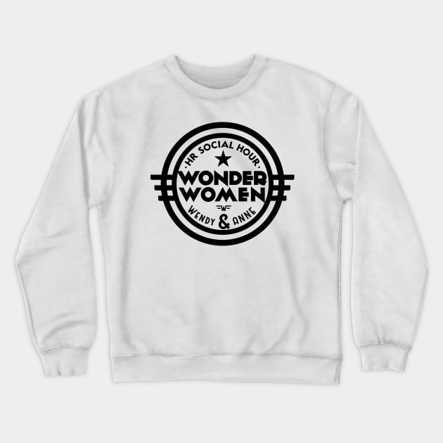 #HRSocialHour Wonder Women Logo Crewneck Sweatshirt by HRSocialHour